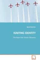 Igniting Identity