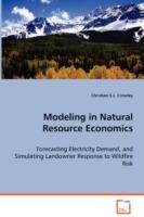Modeling in Natural Resource Economics