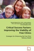 Critical Success Factors: Improving the Viability of Free Clinics