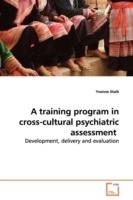 A training program in cross-cultural psychiatric assessment