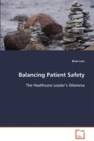 Balancing Patient Safety