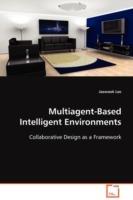 Multiagent-Based Intelligent Environments