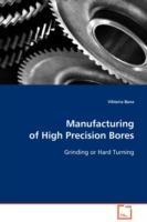 Manufacturing of High Precision Bores