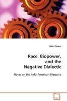 Race, Biopower, and the Negative Dialectic