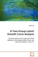 A Two-Group Latent Growth Curve Analysis