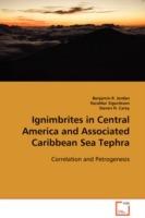 Ignimbrites in Central America and Associated Caribbean Sea Tephra