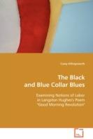 The Black and Blue Collar Blues