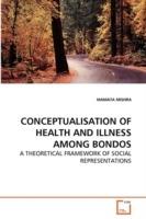 Conceptualisation of Health and Illness Among Bondos