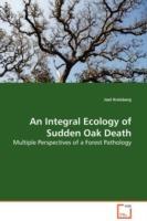 An Integral Ecology of Sudden Oak Death