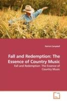 Fall and Redemption: The Essence of Country Music