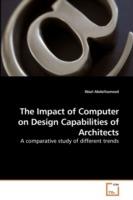 The Impact of Computer on Design Capabilities of Architects