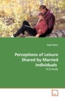 Perceptions of Leisure Shared by Married Individuals