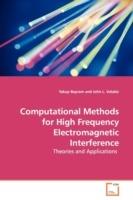 Computational Methods for High Frequency Electromagnetic Interference