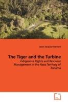 The Tiger and the Turbine