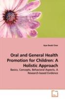 Oral and General Health Promotion for Children: A Holistic Approach