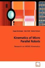 Kinematics of Micro Parallel Robots