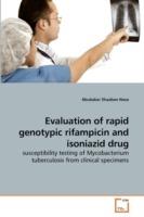 Evaluation of rapid genotypic rifampicin and isoniazid drug