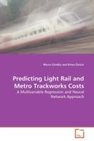 Predicting Light Rail and Metro Trackworks Costs