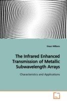 The Infrared Enhanced Transmission of Metallic Subwavelength Arrays