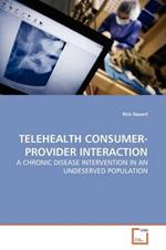 Telehealth Consumer-Provider Interaction