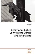Behavior of Bolted Connections During and After a Fire