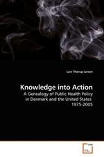 Knowledge into Action