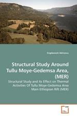 Structural Study Around Tullu Moye-Gedemsa Area, (MER)