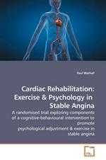 Cardiac Rehabilitation: Exercise