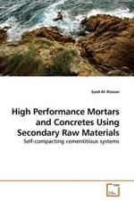 High Performance Mortars and Concretes Using Secondary Raw Materials