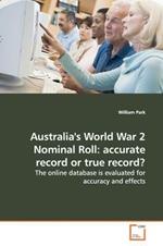 Australia's World War 2 Nominal Roll: accurate record or true record?