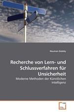 Recherche von Lern- und Schlussverfahren fur Unsicherheit