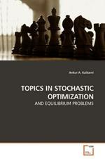 Topics in Stochastic Optimization