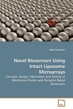 Novel Biosensors Using Intact Liposome Microarrays