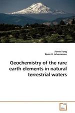 Geochemistry of the rare earth elements in natural terrestrial waters