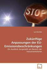 Zukunftige Anpassungen der EU-Emissionsbeschrankungen