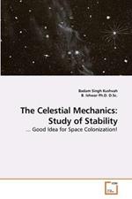 The Celestial Mechanics: Study of Stability