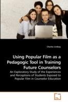 Using Popular Film as a Pedagogic Tool in Training Future Counselors