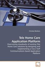 Tele Home Care Application Platform
