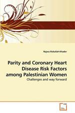 Parity and Coronary Heart Disease Risk Factors among Palestinian Women