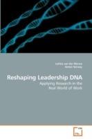Reshaping Leadership DNA
