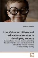 Low Vision in children and educational services in developing country