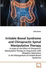 Irritable Bowel Syndrome and Chiropractic Spinal Manipulative Therapy