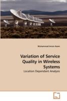 Variation of Service Quality in Wireless Systems