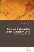 Portfolio Optimization under Transaction Costs