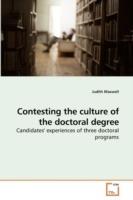 Contesting the culture of the doctoral degree