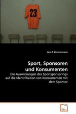 Sport, Sponsoren und Konsumenten