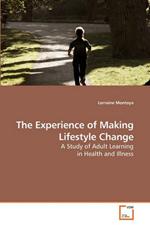 The Experience of Making Lifestyle Change