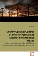 Energy Optimal Control of Interior Permanent Magnet Synchronous Motor