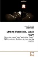 Strong Patenting, Weak R