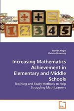 Increasing Mathematics Achievement in Elementary and Middle Schools
